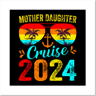 Cruise Trip Mother Daughter Cruise 2024 Vacation Mom Posters and Art